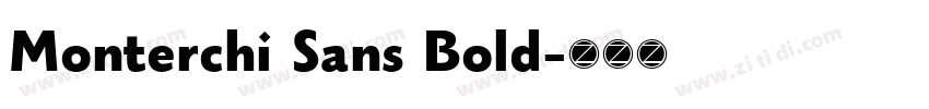 Monterchi Sans Bold字体转换
